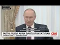 Download Lagu Putin: Rusia Akan Bantu Rakyat Iran