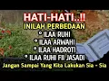 Perbedaan Ilaa Arwahi, Ilaa Ruhi Dan Ilaa Hadroti