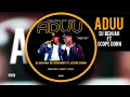 Download Lagu Aduu - DJ Benjah De Xtrovert ft Scope DorN Anadabig1newsz