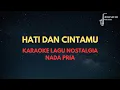 Download Lagu (Nada Pria) Hati Dan Cintamu | Karaoke dan Lirik Lagu