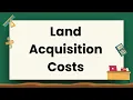Land Acquisition Costs Converting Acres to Square Feet Breakdown