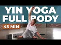 Download Lagu Yin Yoga Full Body: 45 Min Deep Stretch \u0026 Relaxation with Travis Eliot