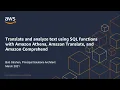 Translate analyze and redact text fields using SQL queries in Amazon Athena
