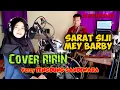 Lagu SARAT SIJI SANDIWARA AN TENGDUNG MEY BARBY (Cover) RIRIN
