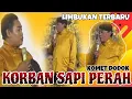 Download Lagu KORBAN SAPI PERAH LIMBUKAN TERBARU KOMET DODOK SPESIAL SASI SURO DAGELAN JOWO LUCU GUYONAN