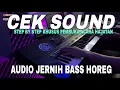 Lagu CEK SOUND STEP BY STEP KHUSUS PEMBUKA ACARA HAJATAN AUDIO JERNIH
