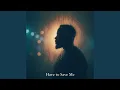 Download Lagu Have to Save Me