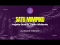 Download Lagu Anjelia Dom, Yovie Widianto - Satu Mimpiku (Karaoke Version)