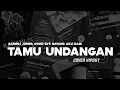 Lagu Tamu Undangan - Cover Hipdut || Sampai Jumpa Good Bye Sayang Aku Rabi