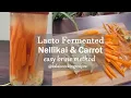 Lacto fermented Carrots and Nellikai Gut Friendly Brine Method Probiotic Rich Food