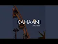 Download Lagu Kahaani (Deluxe Edition)