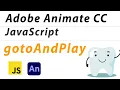 Adobe Animate CC 2022 tutorial - gotoAndPlay