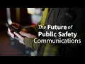 FirstNet and the Future of Public Safety Broadband