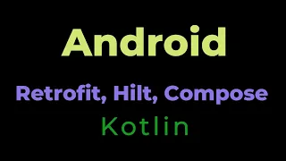 Android Jetpack Compose RecyclerView Hilt Coroutine ViewModel Kotlin