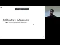 Multiprocessing and Multithreading in Python
