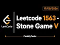 LeetCode 1563 Stone Game V Java Solution DP Memoization Prefix Sum CodeByTushu