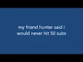 50 subscriber special
