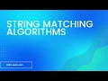 String Matching Algorithms Naive Algorithm Rabin-Karp Algorithm