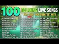 100 GREATEST LOVE SONGS ❤️70s 80s 90s GREATEST HITS | Best Romantic Oldies For Your Memories Tonight