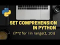 Understanding Set Comprehensions in Python with Examples