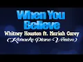 Download Lagu WHEN YOU BELIEVE - Whitney Houston ft. Mariah Carey (KARAOKE PIANO VERSION)