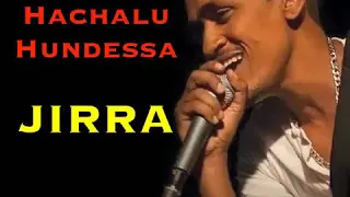 Hachalu Hundessa Jira New 2017 Oromo Music ሀጫሉ ሁንዴሳ ጅራ አዲስ የ2017 አሮመኛ ሙዚቃ 