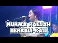 Download Lagu Nurma Paejah - Berkali-kali - OM Adella Terbaru 2025 Live ( satu kali engkau masih kumaafkan )