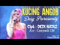 Download Lagu KUCING ANGOB lagu terbaru - Desy Paraswati