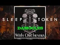Download Lagu Sleep Token - Damocles With Orchestra