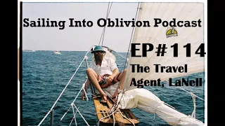 EP#114 The Travel Agent, LaNell