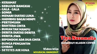 TIYA NURAMALIA FULL ALBUM"KERAMAT, SEBUJUR BANGKAI,GALA-GALA"DANGDUT COVER TRENDING (VIDIO KLIP)