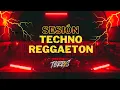 Download Lagu SESIÓN TECHNO-REGGAETON TORRES DJ ⚡