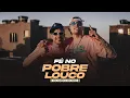Download Lagu Mc Marks e Mc Robs - Fé no Pobre Louco (Clipe Oficial) DJ Koringa Mpc e Petter