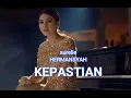 Download Lagu AUREL HERMANSYAH - KEPASTIAN (LIRIK)