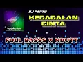 Download Lagu DJ FULL BASS X NDUT KEGAGALAN CINTA - AUDIO TRAP SOUND SYSTEM