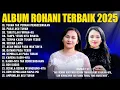 Download Lagu Lagu Rohani Mitha Talahatu \u0026 Ellen Mamo Full Album Terbaik (Lirik) Lagu Rohani Kristen Terbaru 2025