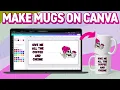 How To Create Sublimation Mug Templates With This Canva Hack