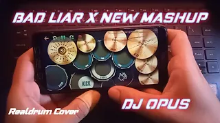 Download DJ BAD LIAR X NEW MASHUP 2023 DJ OPUS Realdrum Cover MP3