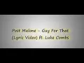 Post Malone - Guy For That ft Luke Combs