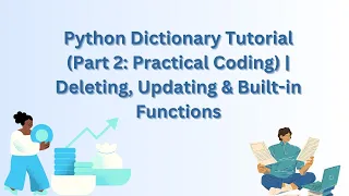 Python Dictionary Tutorial Part 2 Practical Coding Deleting Updating Built-in Functions