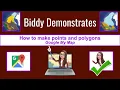 Biddy Demonstrates How to make points and polygons in google my maps