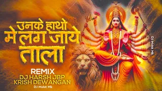 unke htho me remix krish dewangan x dj harsh jbp navratri bhajan shahnaaz akhtar dj mohit mk