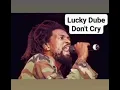 Lucky Dube - Don't Cry 1992