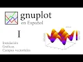 Gnuplot en Espanol part 1