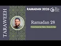 MCGP Taraweeh 2026 - Day 28 From From Surat An-Naba