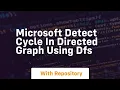 Microsoft detect cycle in directed graph using dfs