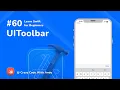 60 UIToolbar in Swift - Learn Swift For Beginners