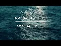 Carlos Camilo - Magic ways 