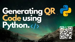 Generate QR Code using Python Python Automation with python