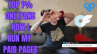 How I run my top 1% OF and Fansly Pages | Onlyfans Top 1% Advice | Fansly Advice | Onlyfans Advice